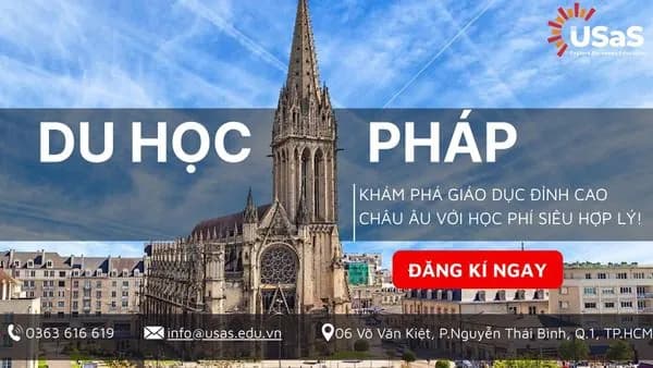 Du học Pháp 2025: Chất lượng châu Âu – Học phí thấp – Cơ hội nghề nghiệp rộng mở