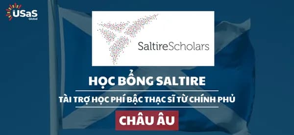 Chinh Phục Scotland Với Học Bổng Saltire – Tài Trợ Một Phần Học Phí Bậc Thạc Sĩ Từ Chính Phủ