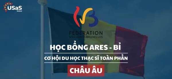 Học bổng ARES Bỉ – Cơ hội du học thạc sĩ toàn phần tại châu Âu