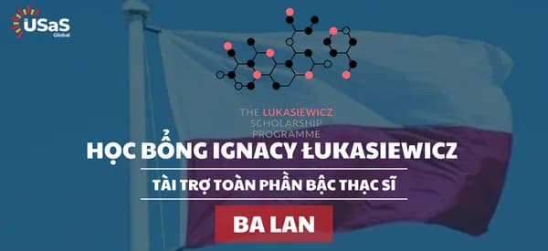 Chinh phục châu Âu cùng Học bổng Ignacy Łukasiewicz – Tài trợ toàn phần bậc thạc sĩ tại Ba Lan